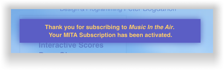 Activation Confirmation Message: "Thank you for subscribing to Music In the Air. Your MITA Subscription has been activated."
